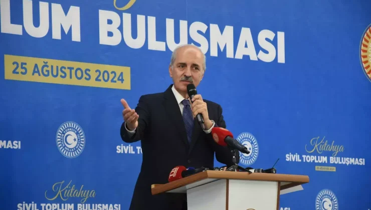 TBMM Başkanı Numan Kurtulmuş: Türkiye’nin güçlü olmaktan başka bir şansı yok